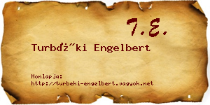 Turbéki Engelbert névjegykártya